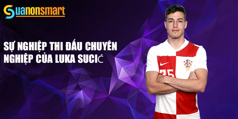 Sự nghiệp thi đấu chuyên nghiệp của Luka Sučić